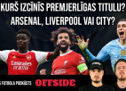 Klausītava | "OffSide": "Arsenal", Liverpool" vai "Man City"?