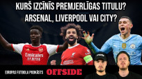 Klausītava | "OffSide": "Arsenal", Liverpool" vai "Man City"?