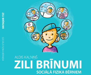 Populārais humorists izdod grāmatu ZILI BRĪNUMI