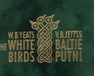 Izdevniecība “Neputns” izdod V. B. Jeitsa bilingvālo dzejas izlasi “Baltie putni / The White Birds”