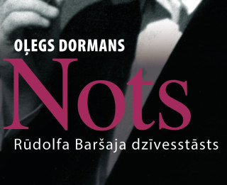 Jāņa rozes apgāds ir izdevis jaunu grāmatu Oļegs Dormans "Nots"