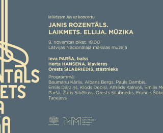 Latvijas Nacionālais mākslas muzejs aicina uz koncertu “Janis Rozentāls. Laikmets. Ellija. Mūzika”