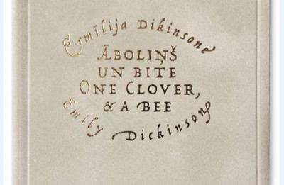 Izdevniecība “Neputns” izdod Emīlijas Dikinsones bilingvālo dzejas izlasi “Āboliņš un bite / <i>One Clover, & a Bee</i>”