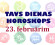 Tavs dienas horoskops 23. februārim