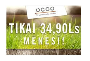 Redzes korekcijas operācija- tikai, 34, 90 Ls mēnesī!
