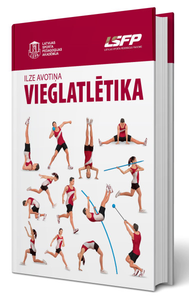 21. martā prezentēs Latvijas Sporta pedagoģijas akadēmijas profesores Ilzes Avotiņas grāmatu "Vieglatlētika"