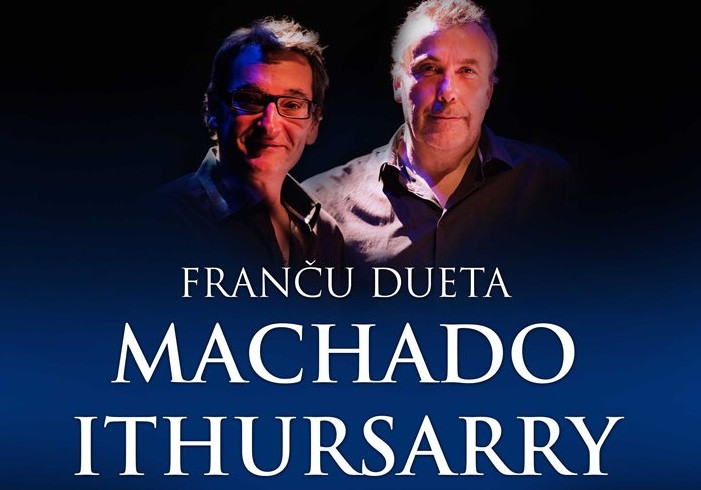 Kultūras pilī “Ziemeļblāzma” gaidāms franču dueta “Machado & Ithursarry” koncerts.