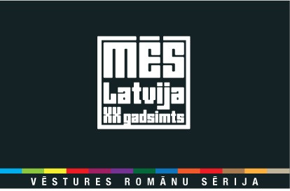 “Mēs. Latvija, XX gadsimts” — 13 Latvijas rakstnieki, romānu sērijas autori,  klātienē grāmatnīcā JĀNIS ROZE!